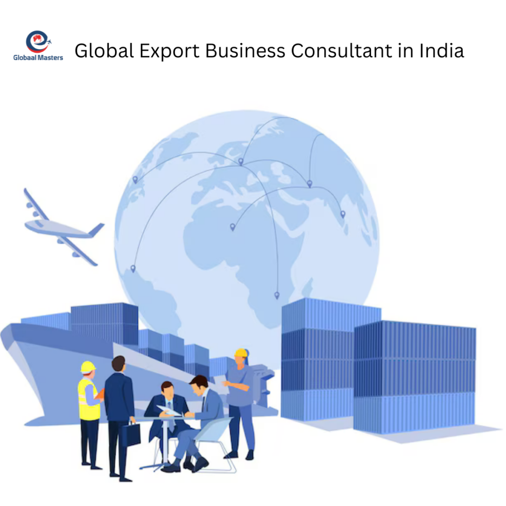 Global Export Business Consultant India